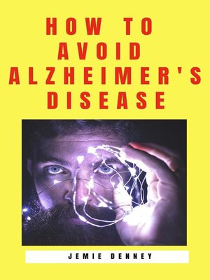 cover image of How to Avoid Alzheimer's Disease